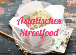 asiatisches Streetfood