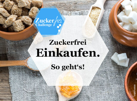 Tipps für den Einkauf ohne Zucker