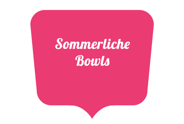 kigis-sommerliche-bowls