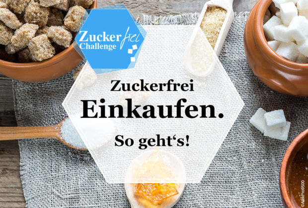 zuckerfrei Einkaufen Tipps Tipps für den Einkauf ohne Zucker